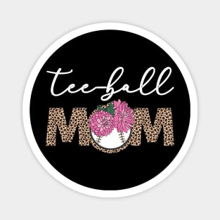 Teeball Mom Leopard Funny Ball Mom Mother's Day Gift Magnet